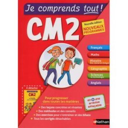 Je comprends tout ! CM2 : nouveaux programmes petit-jean, isabelle Nathan