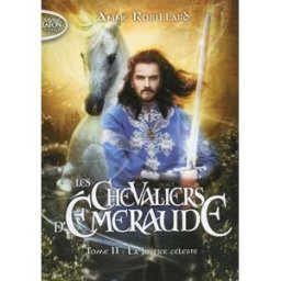 les chevaliers d'emeraude - tome 11 la justice céleste robillard, anne michel lafon poche