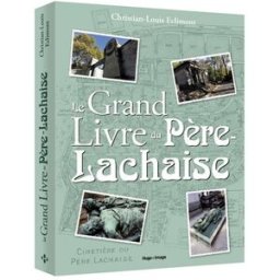Le grand livre du Père-Lachaise Christian-Louis Eclimont Hugo Image