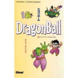 Dragon ball. Vol. 18. Maître Kaïo Akira Toriyama Glénat
