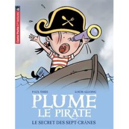 Plume le pirate. Vol. 3. Le secret des Sept-Crânes Paul Thiès Castor poche-Flammarion