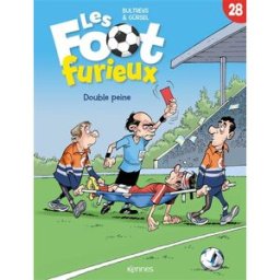 Les foot furieux. Vol. 28. Double peine Daniel Bultreys, Gürcan Gürsel Kennes Editions