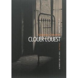 Clouer l'Ouest Séverine Chevalier la Manufacture de livres