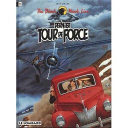 The Black Hawk line. Vol. 5. Dernier tour de force Jack Staller Le Lombard