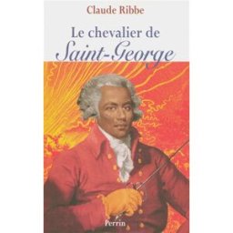 Le chevalier de Saint-George Claude Ribbe Perrin