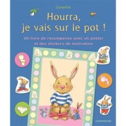 Corentin : hourra, je vais sur le pot ! Aline de Pétigny, Clara Suetens, Anita Engelen Chantecler