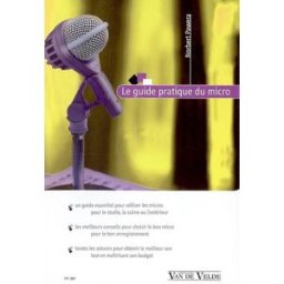 Le guide pratique du micro Norbert Pawera Van de Velde