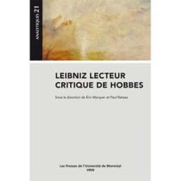 Leibniz lecteur critique de Hobbes Vrin, Presses de l'Université de Montréal