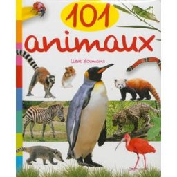 101 animaux Lieve Boumans Olala Books