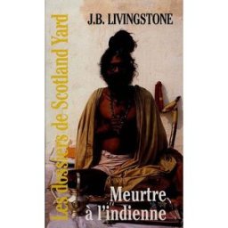 Meurtre à l'indienne J.B. Livingstone Sentinelle