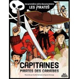 Capitaines : pirates des Caraïbes Aurélie Sarrazin Sens dessus dessous