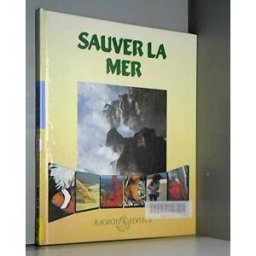 Sauver la mer John Baines Rageot