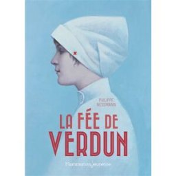 La fée de Verdun Philippe Nessmann Flammarion-Jeunesse