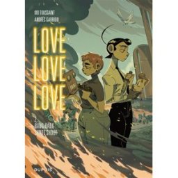 Love love love. Vol. 2. Bang bang shoot shoot Kid Toussaint, Andres Garrido Martin Dupuis
