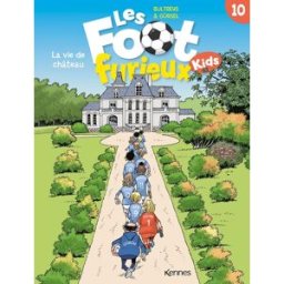 Kennes Les 3 As Les foot furieux kids tome 10