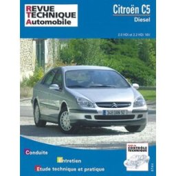 Revue technique automobile, n° 690.1. Citroën C5 1.6 et 2.0 HDI 06 9/04 ETAI ETAI