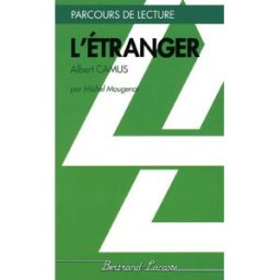 L'étranger, Albert Camus Michel Mougenot Bertrand-Lacoste