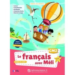 Le français avec Méli, CM2 : manuel collaboratif : manuel de l'élève Brodu, Stéphanie Lelivrescolaire.fr