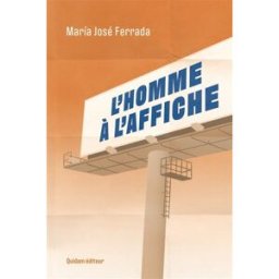 L'homme à l'affiche Maria José Ferrada Lefenda Quidam éditeur