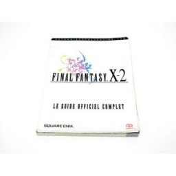guide officiel complet final fantasy x-2 piggyback piggyback