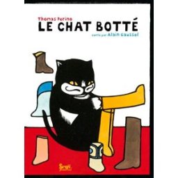 Le chat botté Thomas Perino, Alain Gaussel Seuil Jeunesse