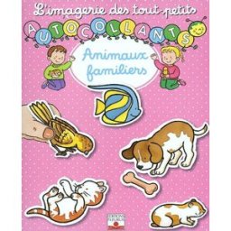 Animaux familiers Nathalie Bélineau, Sylvie Michelet Fleurus