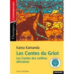 Les contes du griot : les contes des veillées africaines Kama Sywor Kamanda Magnard