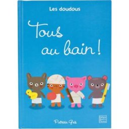 Tous au bain ! Claire Trévise, Patricia Geis Quatre Fleuves