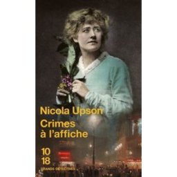 Crimes à l'affiche Nicola Upson 10-18