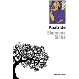 Apatride Shumona Sinha Ed. de l'Olivier