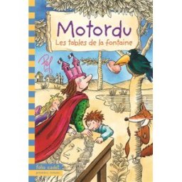 Les aventures de la famille Motordu. Les tables de la fontaine Pef Gallimard-Jeunesse