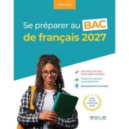 Sony Ericsson préparer au bac de français 2027 : première Collectif Rue des écoles