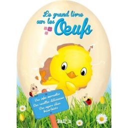 Le grand livre sur les oeufs ballon le Ballon