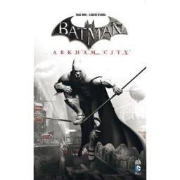 Batman : Arkham city Paul Dini, Derek Fridolfs Urban comics, DC comics