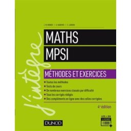Maths MPSI : méthodes et exercices Jean-Marie Monier, Guillaume Haberer, Cécile Lardon Dunod