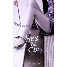 Sex & Cie. Vol. 2. Sexes en stock Ania Oz J'ai lu