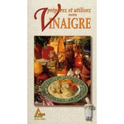 Préparez et utilisez votre vinaigre Michel Wenger SAEP