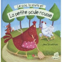 Le coq, la souris et la petite poule rousse Jess Stockham 1 2 3 Soleil