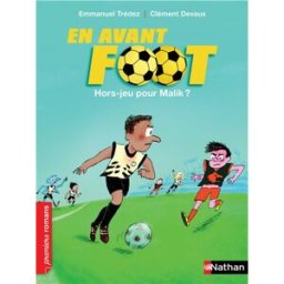 En avant foot !. Hors-jeu pour Malik ? Emmanuel Trédez Nathan Jeunesse