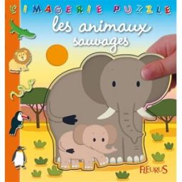 Les animaux sauvages Jacques Beaumont, Mélusine Allirol Fleurus