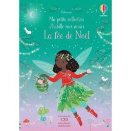 USBORNE La Fée De Noël - Ma Petite Collection J'habille Mes Amies