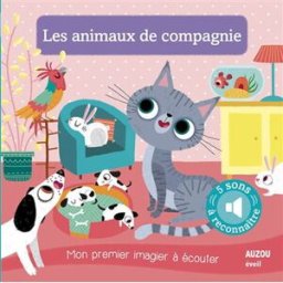 Les animaux de compagnie Amandine Notaert Auzou éveil