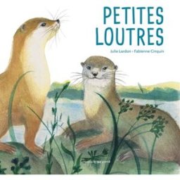 Petites loutres Julie Lardon, Fabienne Cinquin La Poule qui pond