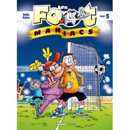 Les foot-maniacs. Vol. 5 Béka, Olivier Saive Bamboo
