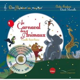 Le carnaval des animaux Camille Saint-Saëns Gautier-Languereau