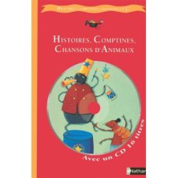 Histoires, comptines, chansons d'animaux bobe, françoise Nathan Jeunesse