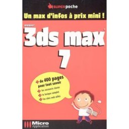 3ds Max 7 Jérôme Lesage Micro application