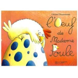 l'oeuf de madame poule hachette hachette