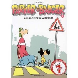Parker et Badger. Vol. 3. Passage de blaireaux Marc Cuadrado Dupuis