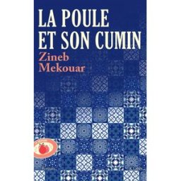 La poule et son cumin Zineb Mekouar Lattès
